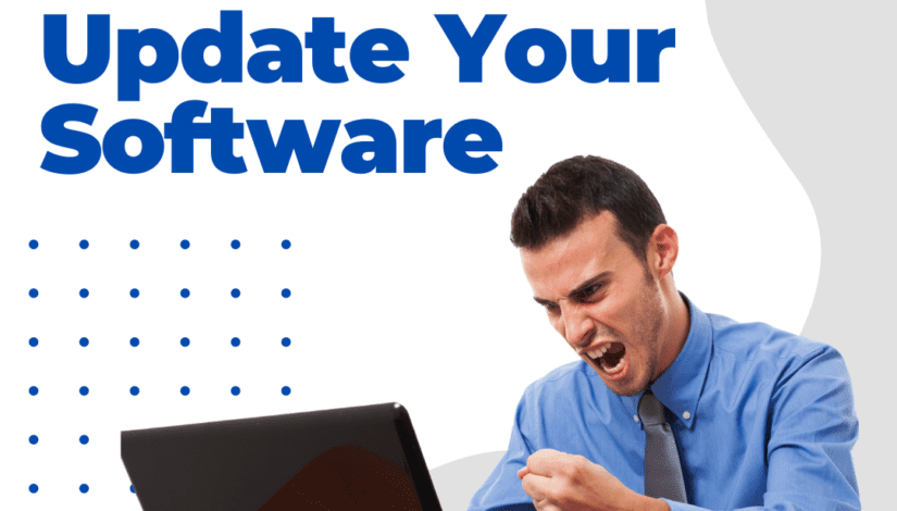 5 Signs It’s Time To Update Your Software (And How To Do It Safely)